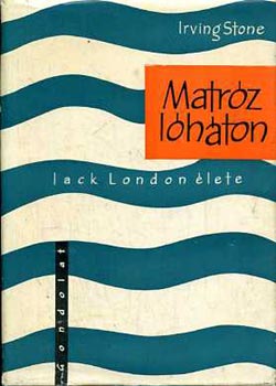 Irving Stone - Matr�z l�h�ton (Jack London �lete)
