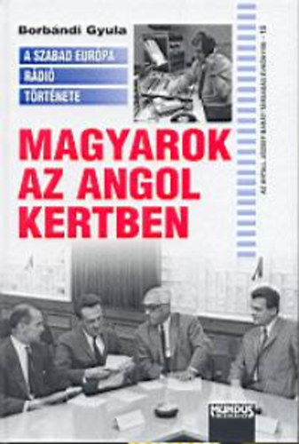 Borbndi Gyula - Magyarok az angol kertben