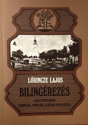 Lrincze Lajos - Bilingrezs