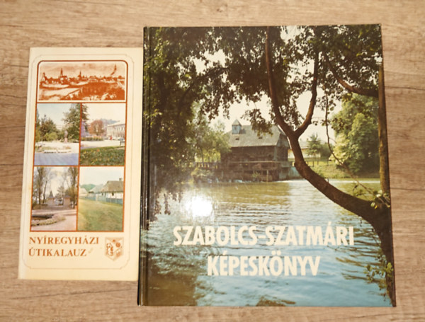 2 útikönyv a Szabolcs-Szatmárba készülőknek: Nyíregyházi útikalauz + Dzabolcs-szatmáári képeskönyv