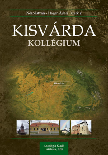 H�gen �d�m N�z� Istv�n - Kisv�rda koll�gium