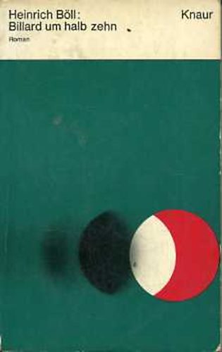 Heinrich Böll - Billard um halb zehn