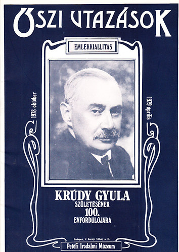 Kerényi Ferenc (szerk.) - Őszi utazások- Emlékkiállítás Krúdy Gyula születésének 100. évfordulójára (1978. október-1979. április)