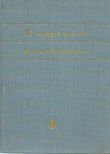 Knapp Oszk�r dr.  (szerk.); Kor�nyi Gy�rgy dr. (szerk.) - �vegipari k�zik�nyv