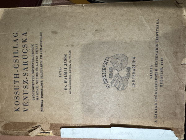 Dr. Halmai J�nos - Kossuth- Csillag V�nusz-Sarucska