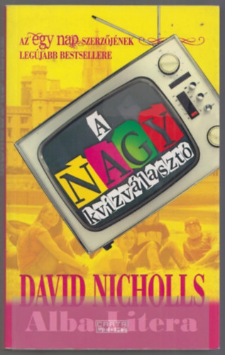 David Nicholls - A nagy kvzvlaszt