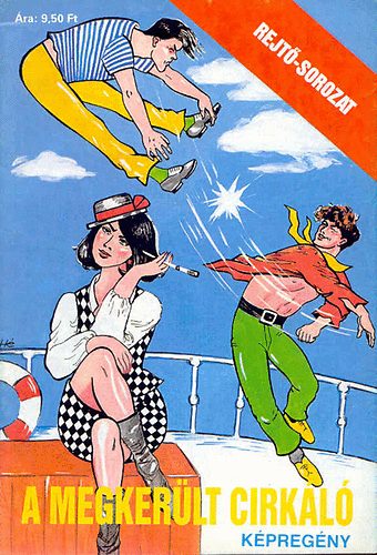 Rejtő Jenő; CS. Horváth Tibor - A megkerült cirkáló (képregény)
