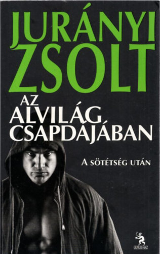Az Alvil�g Csapd�j�ban