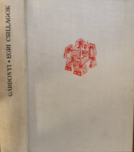 G�rdonyi G�za - Egri csillagok