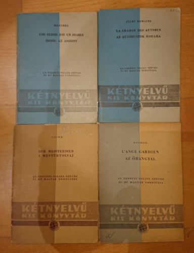 4 db ktnyelv knyv - Merime: rdg az asszony, Maurois: Az rangyal, Jules Romains: Az autbuszok rohama + Grimm: A mestertolvaj (nmet!)