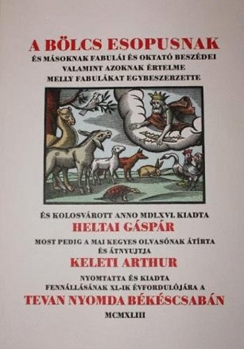 Heltai G�sp�r - A b�lcs Esopusnak �s m�soknak fabul�i
