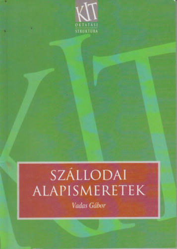 Vadas G�bor - Sz�llodai alapismeretek