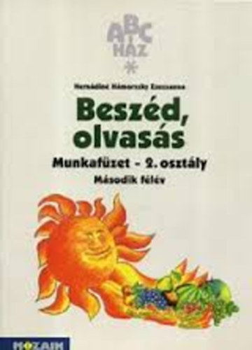 Herndin Hmorszky Zsuzsanna - ABC hz - Beszd, olvass munkafzet 2. osztly / II. flv