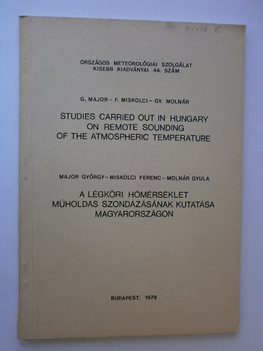Major, magyar ktny.), Molnr  (angol Miskolci - A lgkri hmrsklet mholdas szondzsnak kutatsa Magyarorszgon