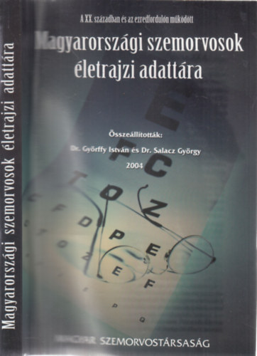 Dr. Gyrffy Istvn - Magyarorszgi Szemorvosok letrajzi adattra