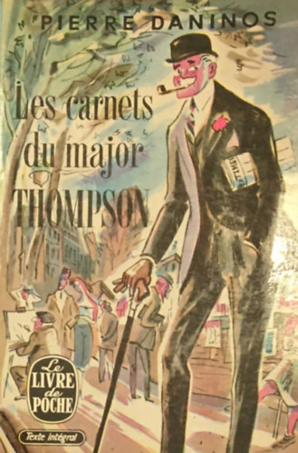 Pierre Daninos - Les carnets du Major Marmaduke Thompson