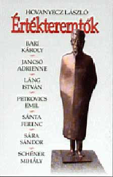 Hovanyecz László - Értékteremtők 2005