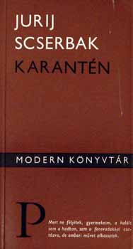 Jurij Scserbak - Karant�n