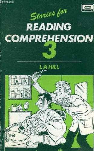 L A Hill - READING COMPREHENSION 3 LA HILL