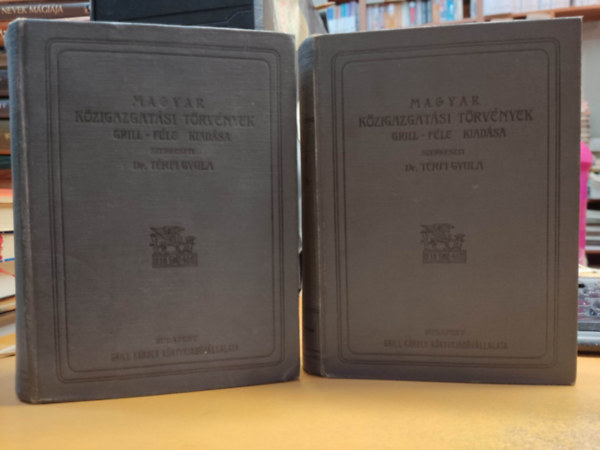 Dr. Trfi Gyula - Magyar Kzigazgatsi trvnyek Grill-fle kiadsa I-II.