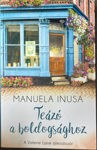 Manuela Inusa - Te�z� a boldogs�ghoz