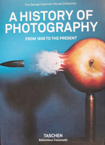 A History of Photography (from 1839 to the present)
