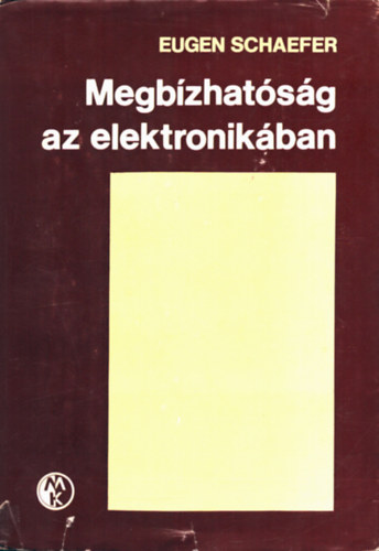 Eugen Shaefer - Megbzhatsg az elektronikban