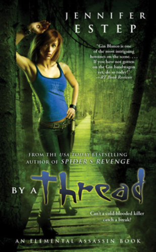 Jennifer Estep - By a Thread