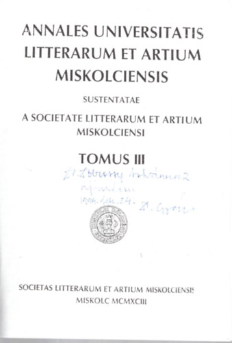 Dr. Dr Gyrfs gnes Bky Bla - Annales Universitatis Litterarum et artirum Miskolciensis  - Tomus III - Dediklt