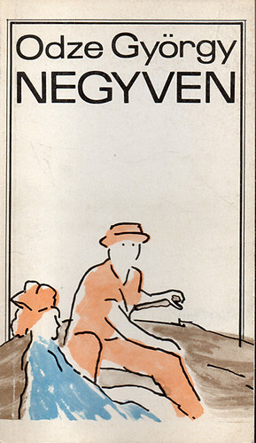 Odze Gy�rgy - Negyven