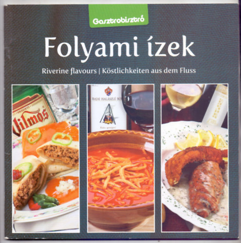 Folyami zek (Gasztrobisztr - Magyar-angol-nmet)