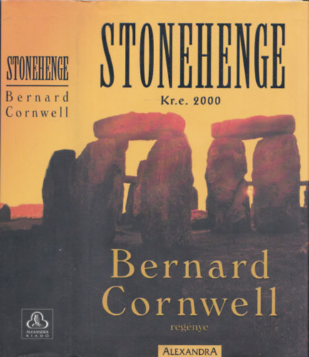 Bernard Cornwell - Stonehenge (Kr.e. 2000.)