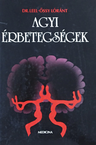 Leel-�ssy Lor�nt dr. - Agyi �rbetegs�gek