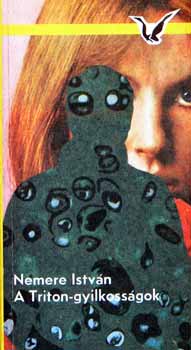 Nemere Istv�n - A Triton-gyilkoss�gok