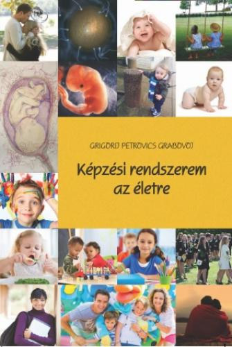 Grigorij Petrovics Grabojov - Kpzsi rendszerem az letre