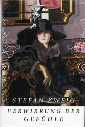 Stefan Zweig - Verwirrung der Gefhle