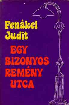 Fen�kel Judit - Egy bizonyos rem�ny utca