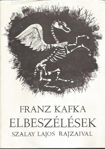 Györffy Miklós (szerk.) - Franz Kafka - Elbeszélések