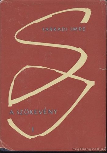 Sarkadi Imre - A szkevny I-II.