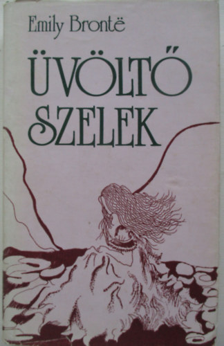 Emily Bront� - �v�lt� szelek