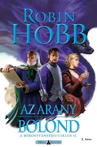 Robin Hobb - Az arany Bolond I-II.