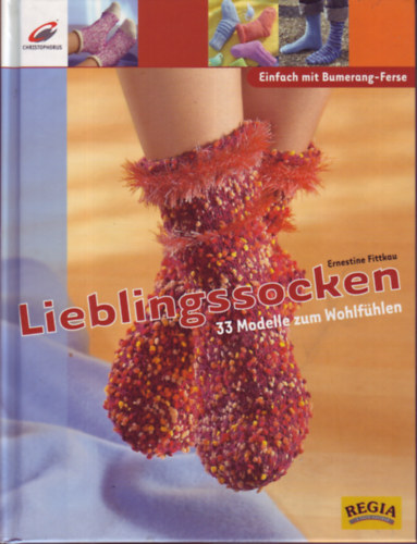 Ernestine Fittkau - Lieblingssocken - 33 Modelle zum Wohlfhlen