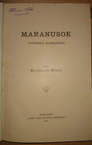 Szabolcsi Miksa - Maranusok - t�rt�neti elbesz�l�s