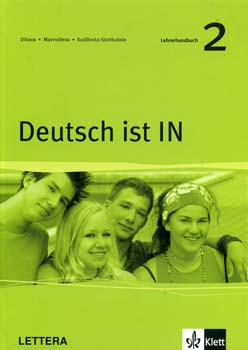 Dikova; Mavrodieva - Deutsch ist IN 2 - Lehrerhandbuch (tanri kziknyv)