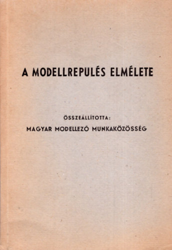 A modellrepülés elmélete