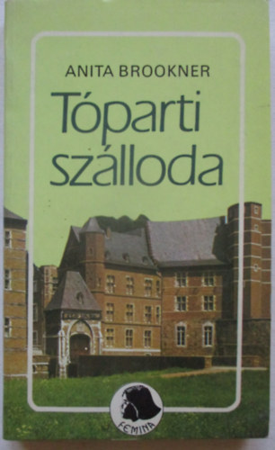 Anita Brookner - T�parti sz�lloda