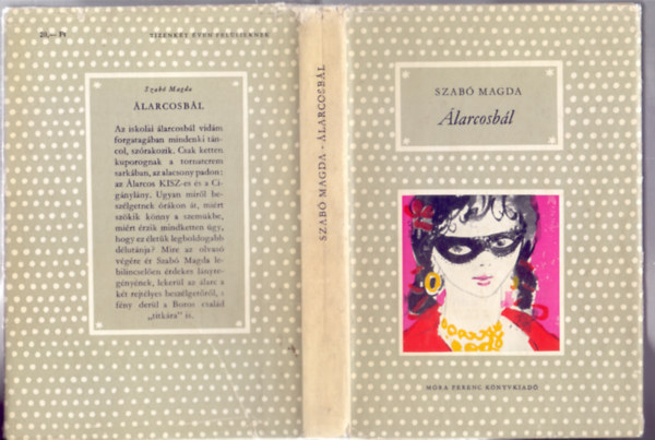 Szab� Magda - �larcosb�l (�t�dik kiad�s - Reich K�roly rajzaival - P�tty�s k�nyvek)