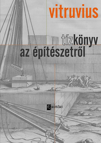 Vitruvius - Tz knyv az ptszetrl