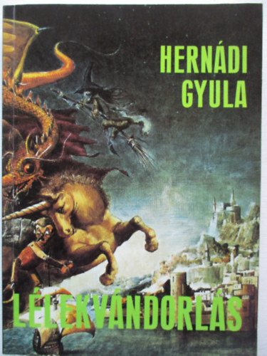 Hernádi Gyula - Lélekvándorlás