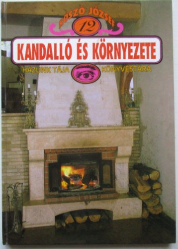K�sz� J�zsef - Kandall� �s k�rnyezete (12.)
